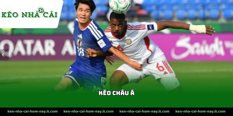 Người chơi phải nắm chuẩn cấu trúc cơ bản của kèo Châu Á